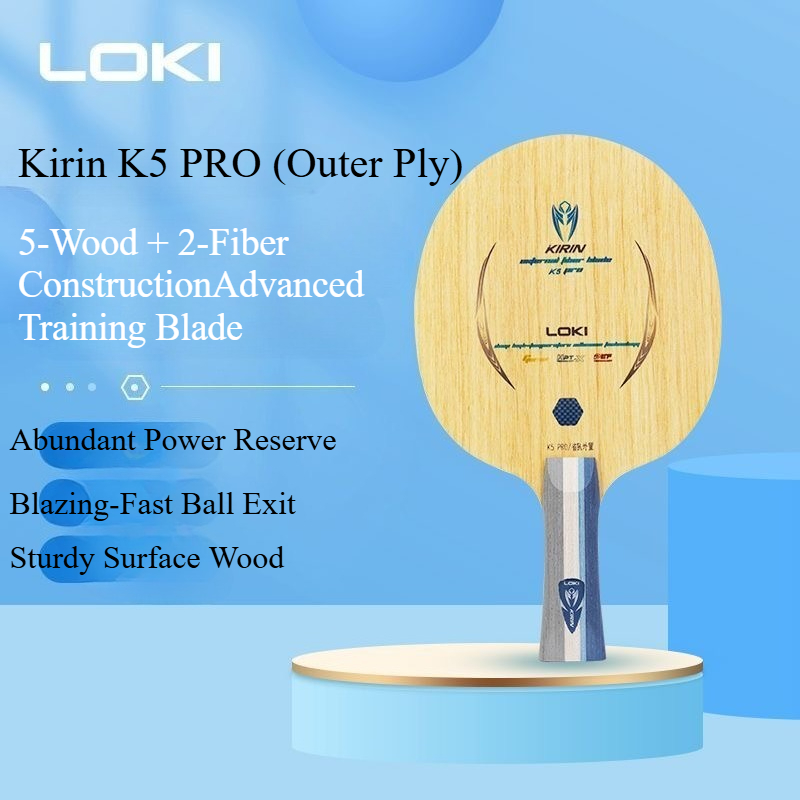 LOKI Kirin K5 PRO Table Tennis - огляд і ціна Table Tennis Blade